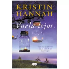 SUMA DE LETRAS - Vuela Lejos - Autor(a):  Kristin Hannah