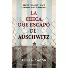 ROCA EDITORIAL - La Chica Que Escapo De Auschwitz