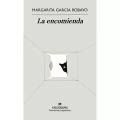 ANAGRAMA - La Encomienda - Autor(a):  Margarita García Robayo