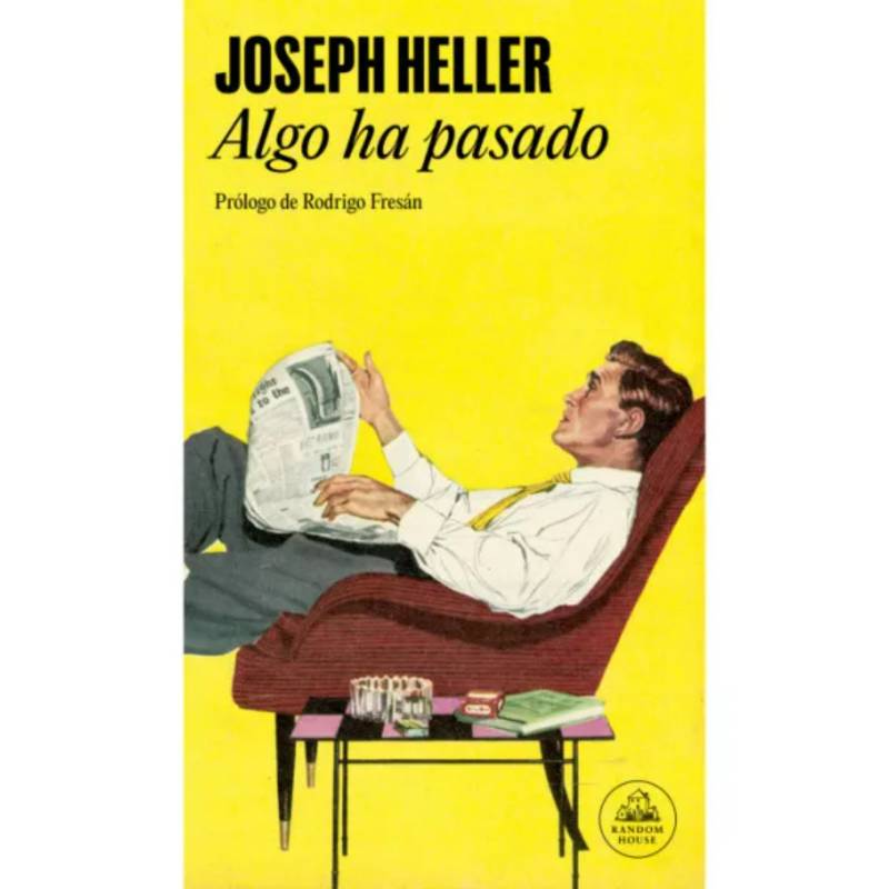 LITERATURA RANDOM HOUSE - Algo Ha Pasado - Autor(a):  Joseph Heller