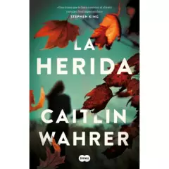SUMA DE LETRAS - La Herida - Autor(a):  Caitlin Wahrer