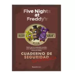 ROCA EDITORIAL - FIVE NIGHTS AT FREDDYS CUADERNO DE SUPERVIVENCIA