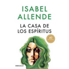 DEBOLSILLO - La Casa de los Espiritus DEBOLSILLO Isabel Allende