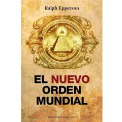 EDICIONES OBELISCO - El Nuevo Orden Mundial - Ralph Epperson