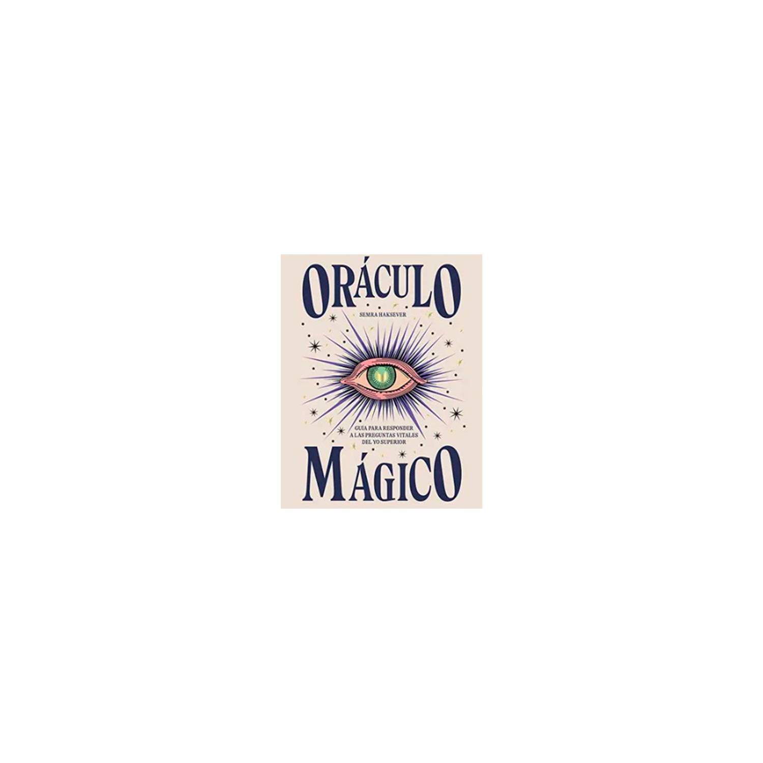 Libro Oráculo Mágico.Una guía para responder a las preguntas vitales d