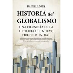 ALMUZARA EDITORIAL - Historia del Globalismo