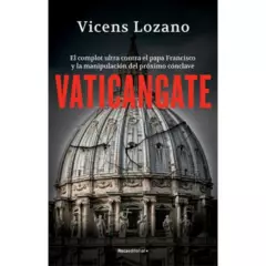 ROCA EDITORIAL - Vaticangate - Autor(a):  Vincens Lozano
