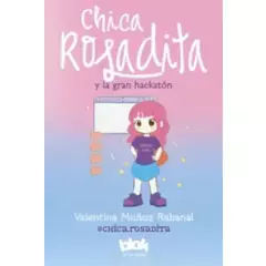 TOP10BOOKS - LIBRO CHICA ROSADITA Y LA COMPETENCIA DE HACKE /333
