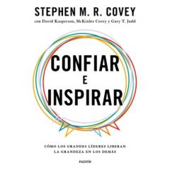 PAIDOS - Confiar e Inspirar - Autor(a):  Stephen M. R.  Covey