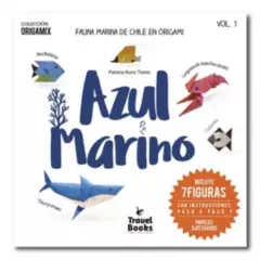 TRAVEL BOOKS - Libro Azul Marino Fauna Marina de Chile en Origami Patricio Kunz Travel Books