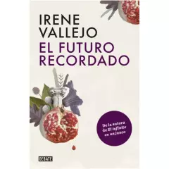 DEBATE - Libro El futuro recordado Irene Vallejo Debate
