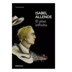 DEBOLSILLO - Libro - El plan infinito - Isabel Allende