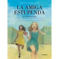 LUMEN - La Amiga Estupenda - Autor(a):  Mara Cerri