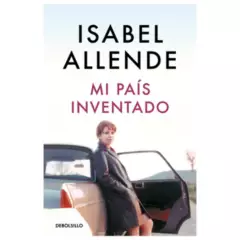 DEBOLSILLO - Libro Mi país inventado - Isabel Allende