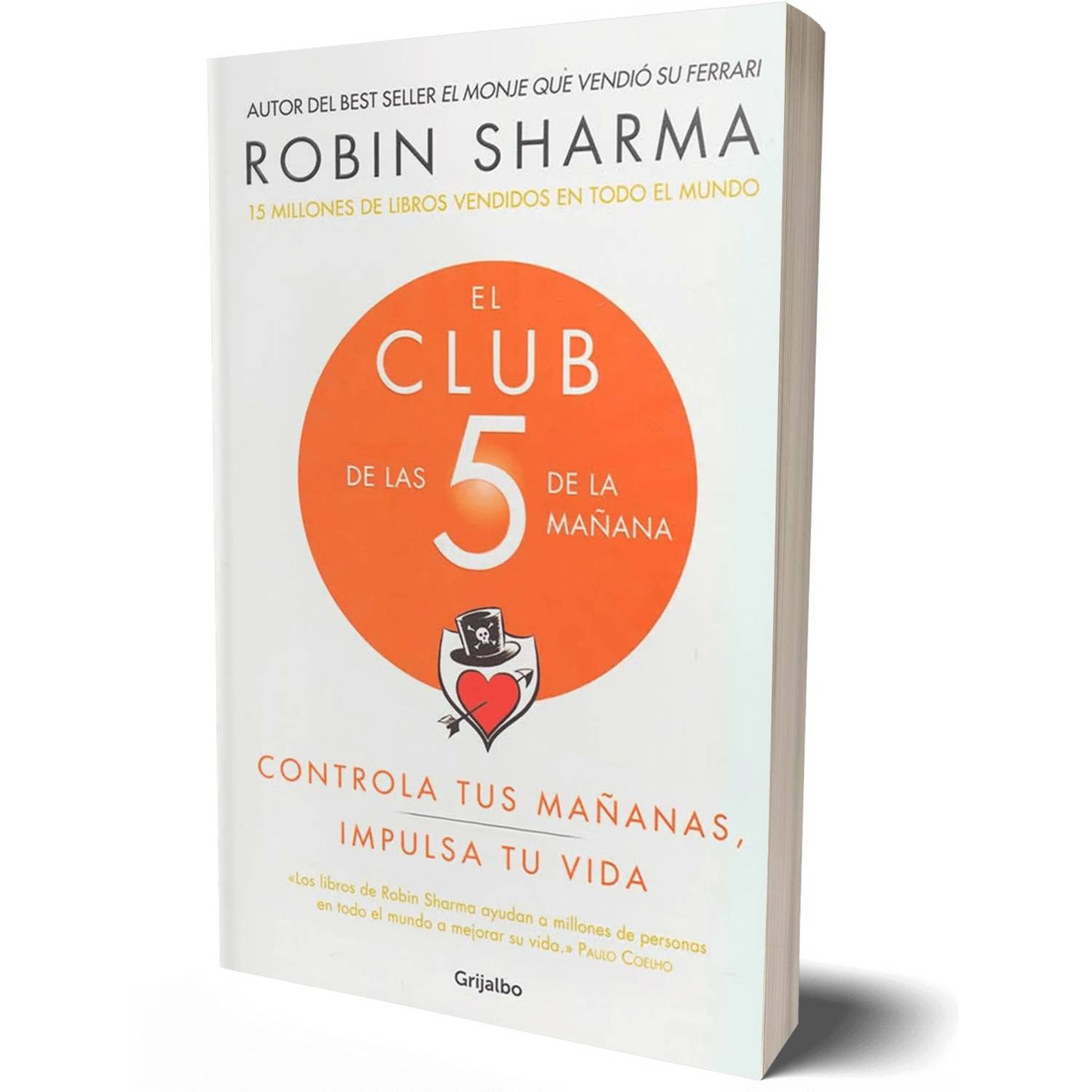 El club de las 5 de la mañana - Robin Sharma - Grijalbo - Ulliberta -  Libros Infantiles