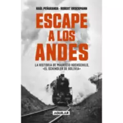 AGUILAR - Libro Escape A Los Andes - Raúl Peñaranda