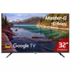 MASTER G - Smart TV LED 32" Google TV HD Bluetooth MGG32HFK