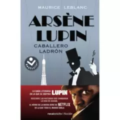 ROCA - Arsene Lupin Caballero Ladron