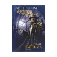 TOP10BOOKS - LIBRO TORRE OSCURA 6 - EL VIAJE EMPIEZA / STEPHEN KING / DEBOLSILLO