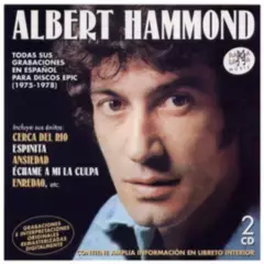 HITWAY MUSIC - ALBERT HAMMOND - TODAS SU GRABACIONES EN ESPAÑOL (2CD) - CD HITWAY MUSIC