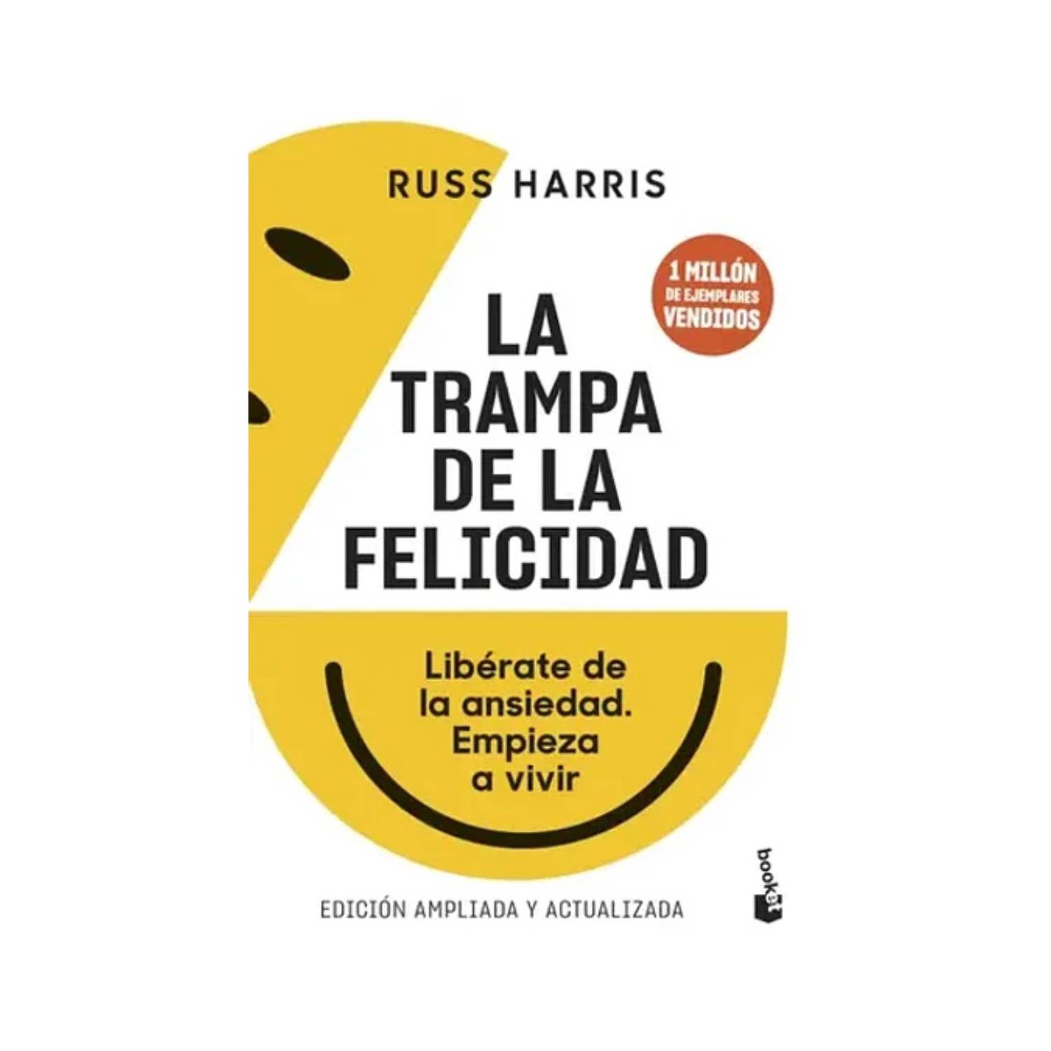 La trampa de la felicidad de Russ Harris 