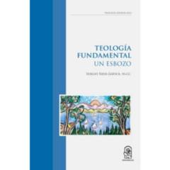 PONTIFICIA UNIVERSIDAD CATOLICA DE CHILE - Teología Fundamental  De Sergio Silva Gática  Ediciones UC