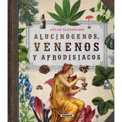 SUSAETA - Atlas ilustrado Alucinógenos venenos y afrodisiacos