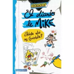 EDICIONES MARTINEZ ROCA - El Diario De Mike Donde Esta Mi Chocolate