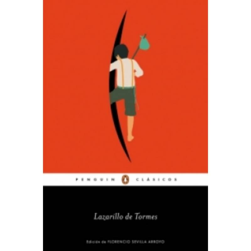 PENGUIN - Lazarillo de Tormes - Autor(a):  Anonimo