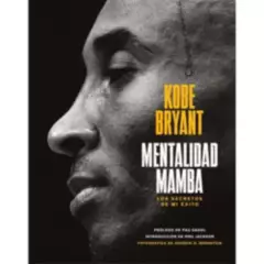 ALIENTA - Libro Mentalidad Mamba - Kobe Bryant