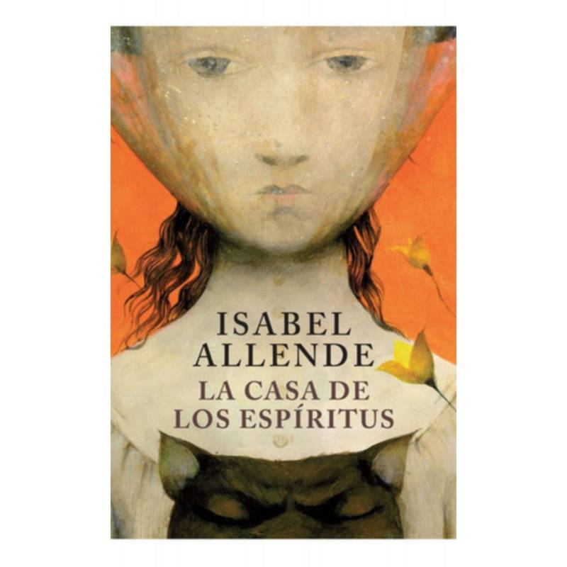 SUDAMERICA - La Casa De Los Espíritus - Tapa Dura - Isabel Allende