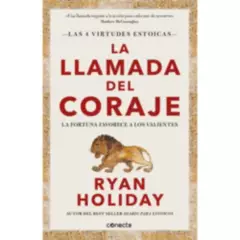 CONECTA - Libro La Llamada Del Coraje - Ryan Holiday
