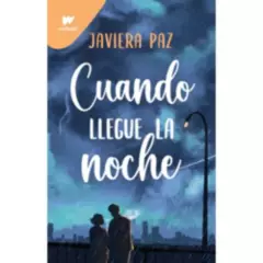 MONTENA - Libro Cuando Llegue La Noche - Javiera Paz
