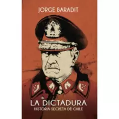 SUDAMERICA - Dictadura - Baradit, Jorge