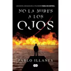 SUMA DE LETRAS - Libro No La Mires A Los Ojos - Pablo Illanes