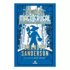 NOVA - Libro La Guía Del Mago Frugal - Brandon Sanderson