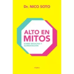 GRIJALBO - Alto En Mitos - Dr. Nico Soto