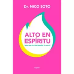 GRIJALBO - Libro Alto En Espíritu - Dr. Nico Soto