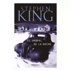 DEBOLSILLO - Libro El Umbral De La Noche - Stephen King