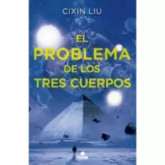 NOVA - Problema De Los Tres Cuerpos - Cixin, Liu