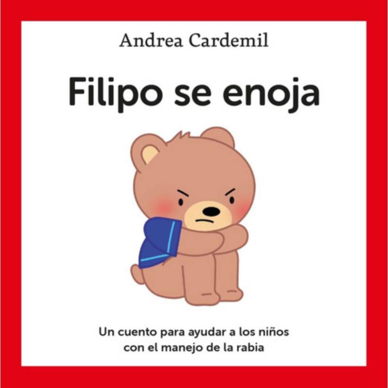 BEASCOA - Libro Filipo Se Enoja - Andrea Cardemil