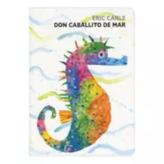 BEASCOA - Libro Don Caballito De Mar - Eric Carle