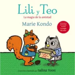 BEASCOA - Libro Lili Y Teo. La Magia De La Amistad - Marie Kondo