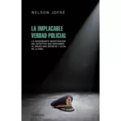 CATALONIA - Libro La implacable verdad policial - Nelson Jofré