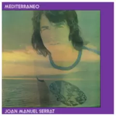 HITWAY MUSIC - JOAN MANUEL SERRAT - MEDITERRANEO - VINILO HITWAY MUSIC