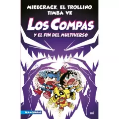 EDICIONES MARTINEZ ROCA - Compas 10. Los Compas Y El Fin Del Multiverso
