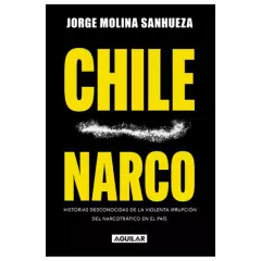 AGUILAR - Libro Chile Narco Jorge Molina Aguilar