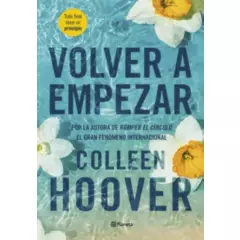 PLANETA - Volver A Empezar -  Colleen Hoover