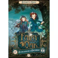 DUOMO - Fairy Oak 2 El Encanto De La Oscuridad - Elisabetta Gnone