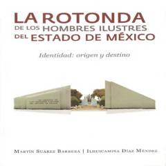 EDICIONES DIPON - La Rotonda De Los Hombres Ilustres Del Estado De M